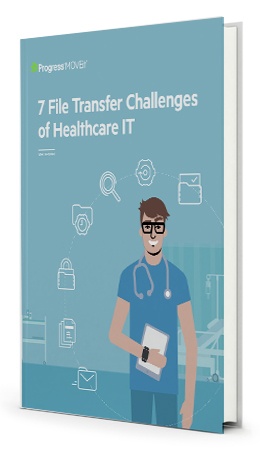 secure file transfer challenge for healthcare